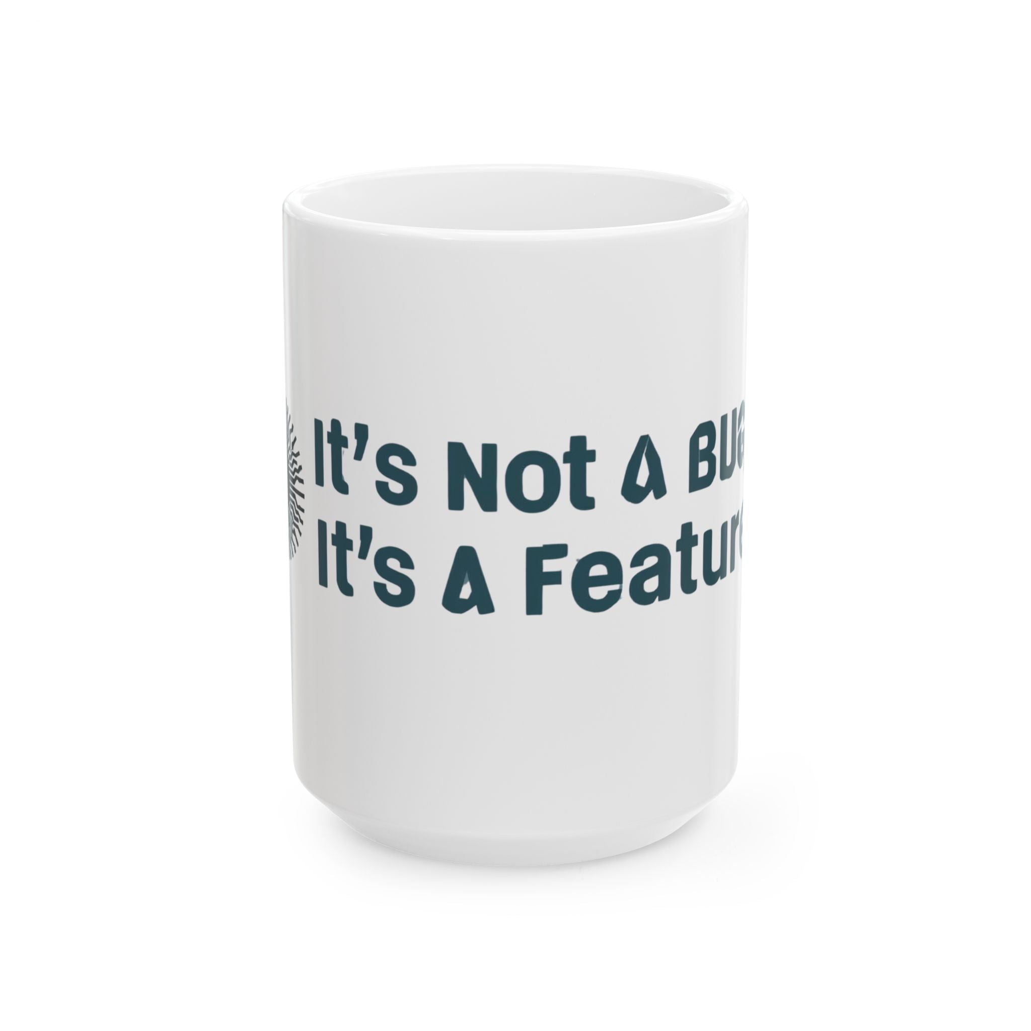 The Official "Feature" Mug | It's Not a Bug