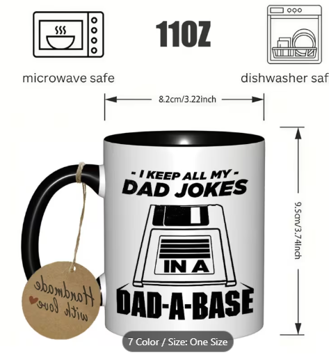 Funny Dad Jokes Mug with "I Keep All My Dad Jokes in a Dad-Base" Saying - Ceramic Coffee Cup with & Design - Dishwasher Safe Cup for Dad, Dad, Coffee Bar