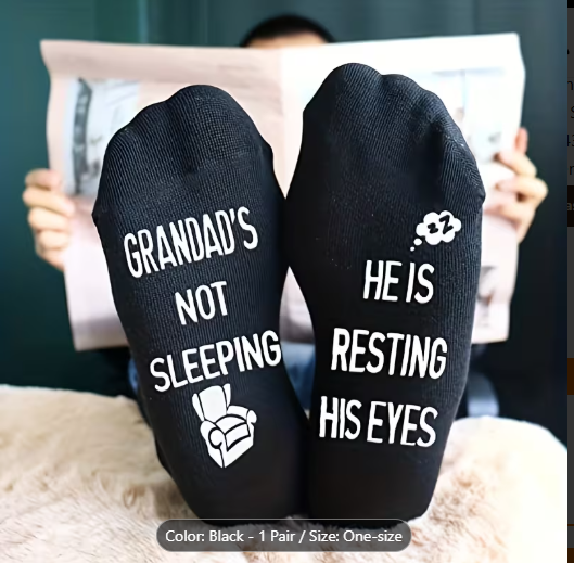 unny Grandpa Socks with "Grandad's Not Sleeping He's Resting His Eyes"