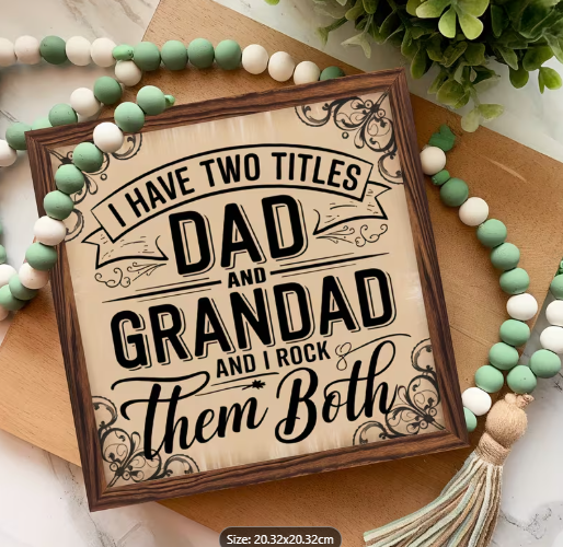 "I Have Two Titles: Dad and Grandad" Wood Wall Art Sign - rustic decor